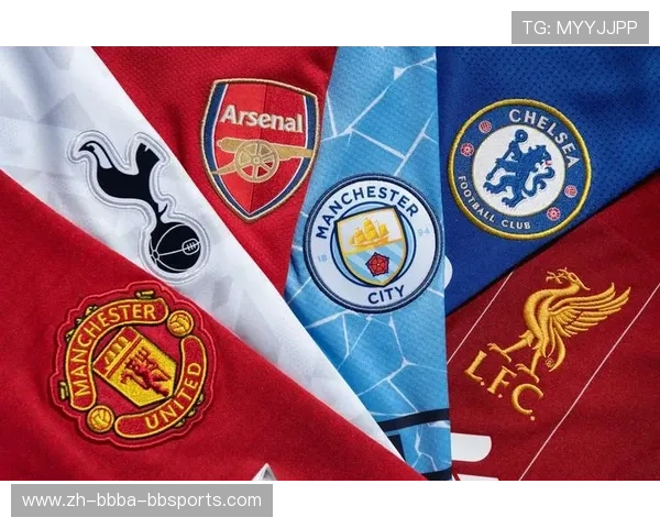 各英超俱乐部球衣赞助费用排行榜及商业价值评估